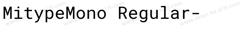 MitypeMono Regular字体转换